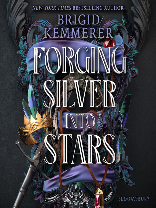 Title details for Forging Silver into Stars by Brigid Kemmerer - Wait list